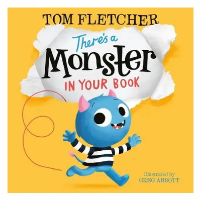 There's a Monster in Your Book - Fletcher, Tom