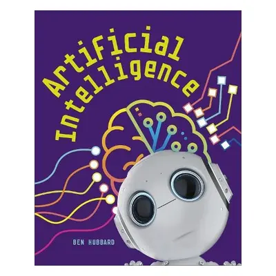 Reading Planet KS2 - Artificial Intelligence - Level 6: Jupiter/Blue band - Hubbard, Ben