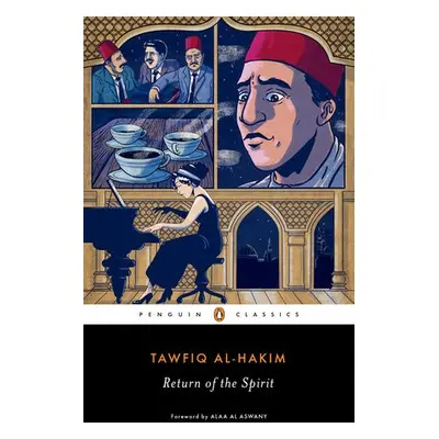 Return of the Spirit - al-Hakim, Tawfiq