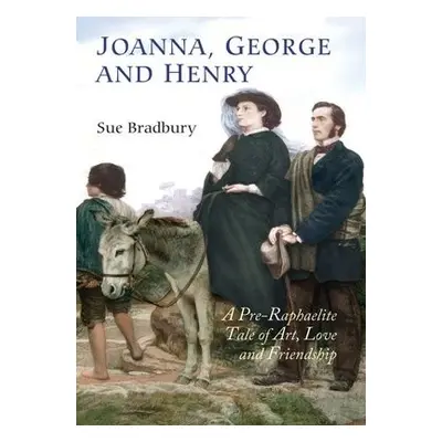 Joanna, George and Henry - Bradbury, Sue