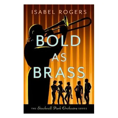 Bold as Brass - Rogers, Isabel