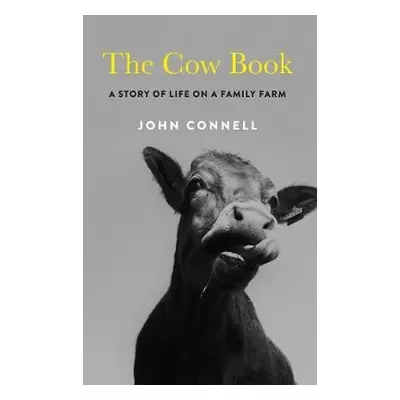 Cow Book - Connell, John