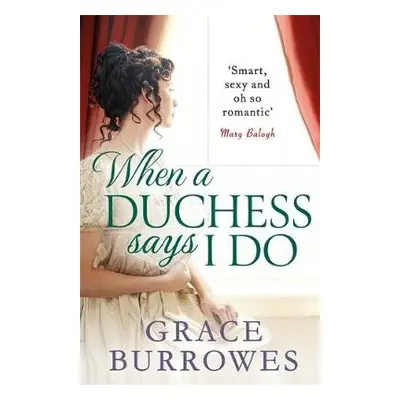 When a Duchess Says I Do - Burrowes, Grace