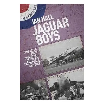 Jaguar Boys - Hall, Ian