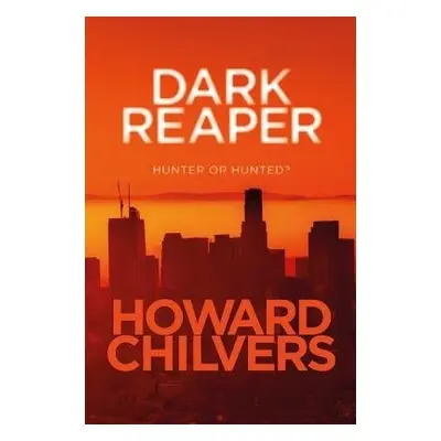 Dark Reaper - Chilvers, Howard