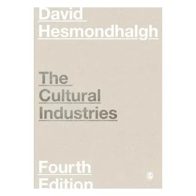 Cultural Industries - Hesmondhalgh, David