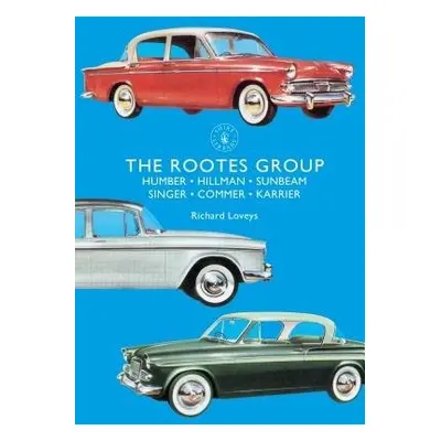 Rootes Group - Loveys, Richard