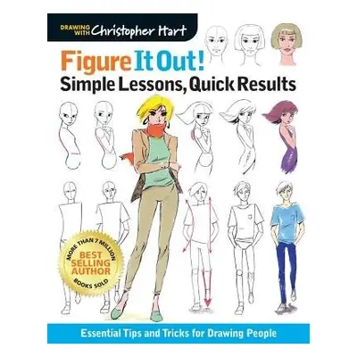 Figure It Out! Simple Lessons, Quick Results - Hart, Christopher