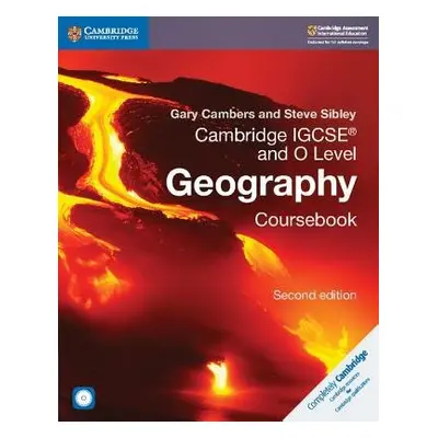 Cambridge IGCSE™ and O Level Geography Coursebook with CD-ROM - Cambers, Gary a Sibley, Steve