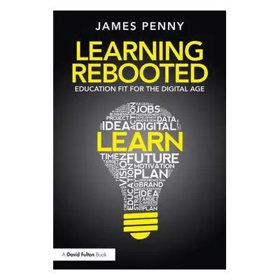 Learning Rebooted - Penny, James