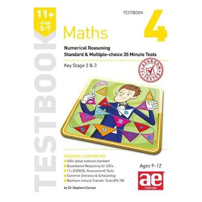 11+ Maths Year 5-7 Testbook 4 - Curran, Stephen C.