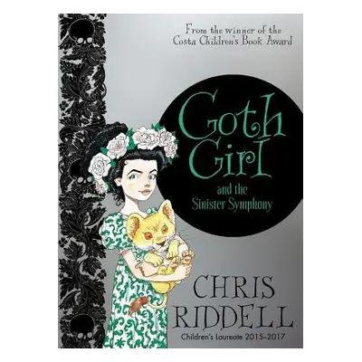 Goth Girl and the Sinister Symphony - Riddell, Chris