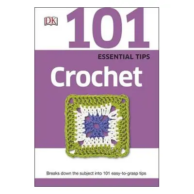 101 Essential Tips Crochet - DK