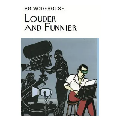 Louder a Funnier - Wodehouse, P.G.