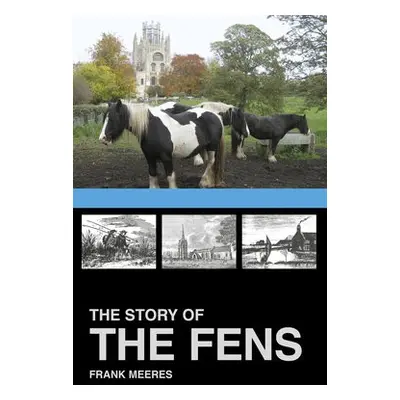 Story of the Fens - Meeres, Frank