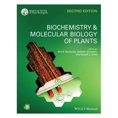 Biochemistry and Molecular Biology of Plants