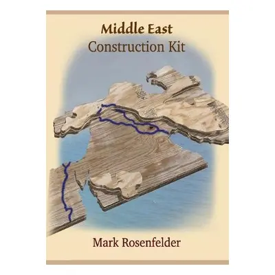 Middle East Construction Kit - Rosenfelder, Mark