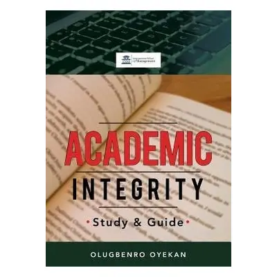 Academic Integrity - Oyekan, Olugbenro