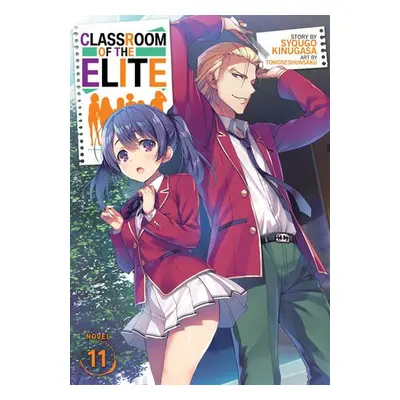 Classroom of the Elite (Light Novel) Vol. 11 - Kinugasa, Syougo