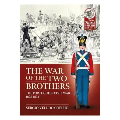 War of the Two Brothers - Veludo Coelho, Sergio