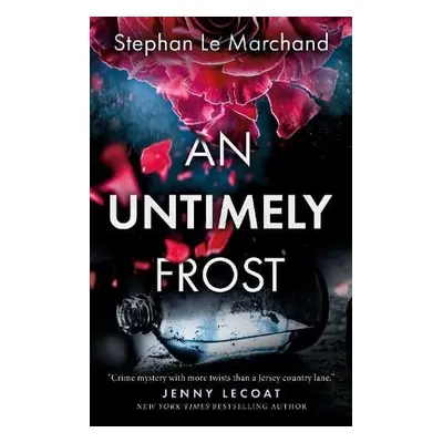 Untimely Frost - Le Marchand, Stephan