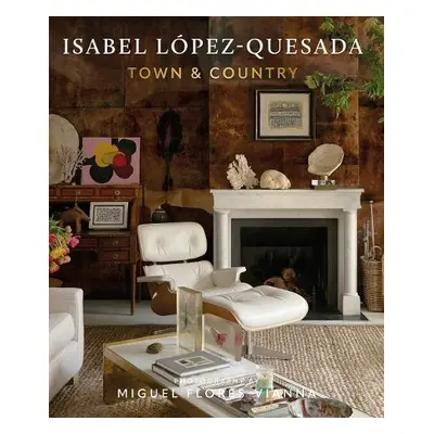 Town and Country - Lopez-Quesada, Isabel