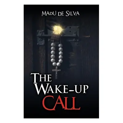 Wake-up Call - De Silva, Madu