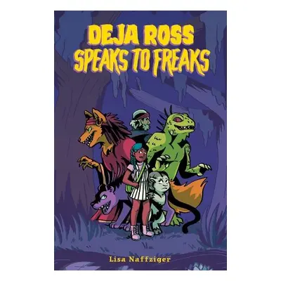 Deja Ross Speaks to Freaks - Naffziger, Lisa