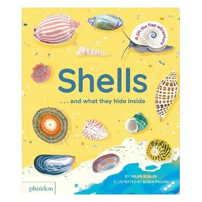 Shells... and what they hide inside - Scales, Helen