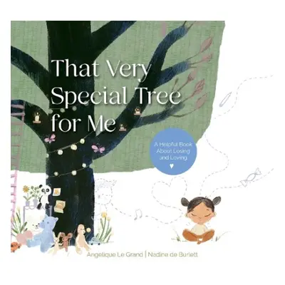 That Very Special Tree for Me - Le Grand, Angelique