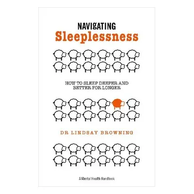 Navigating Sleeplessness - Browning, Lindsay