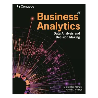 Business Analytics - Winston, Wayne (Indiana University, Kelley School of Business (Emeritus)) a