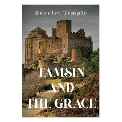 Tamsin and The Grace - Temple, Harriet