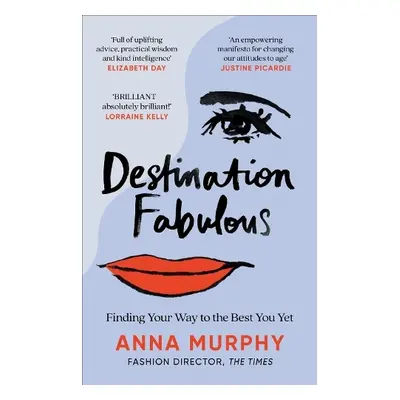 Destination Fabulous - Murphy, Anna