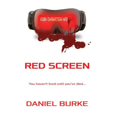 Red Screen - Burke, Daniel