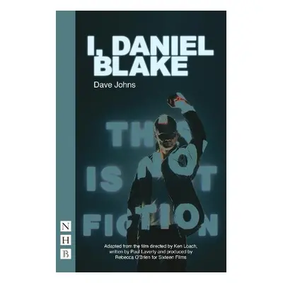 I, Daniel Blake - Johns, Dave