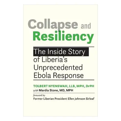 Collapse and Resiliency - Nyenswah, Tolbert