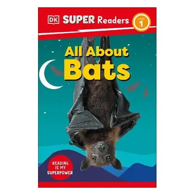 DK Super Readers Level 1 All About Bats - DK