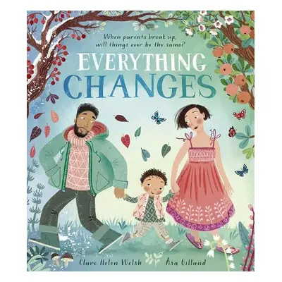 Everything Changes - Welsh, Clare Helen