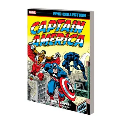 Captain America Epic Collection: The Secret Empire - Englehart, Steve