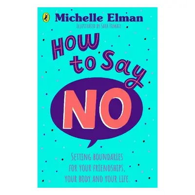 How To Say No - Elman, Michelle