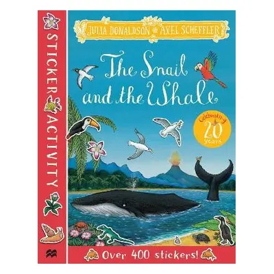 Snail and the Whale Sticker Book - Donaldson, Julia