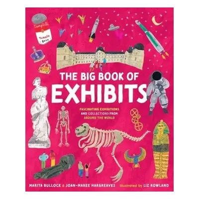 Big Book of Exhibits - Bullock, Marita a Hargreaves, Joan-Maree