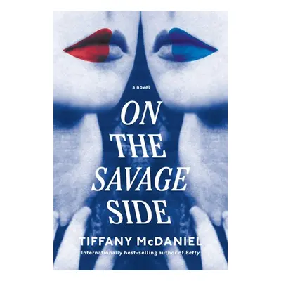 On the Savage Side - McDaniel, Tiffany