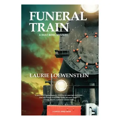 Funeral Train - Loewenstein, Laurie