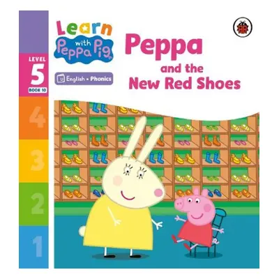 Learn with Peppa Phonics Level 5 Book 10 – Peppa and the New Red Shoes (Phonics Reader) - Peppa 