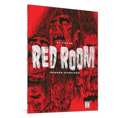 Red Room: Trigger Warnings - Piskor, Ed