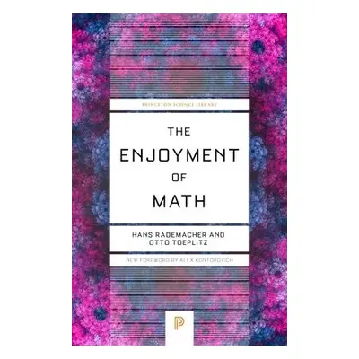 Enjoyment of Math - Rademacher, Hans a Toeplitz, Otto