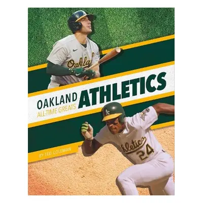 Oakland Athletics All-Time Greats - Coleman, Ted