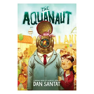 Aquanaut: A Graphic Novel